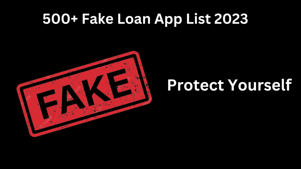Fake Loan App List 2023 Fake Loan Apps