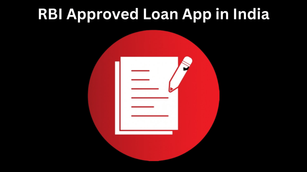 RBI Approved Loan App in India