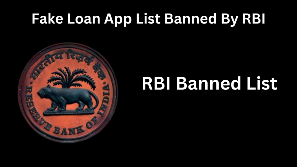 RBI Fake Loan App List Fake Loan App List